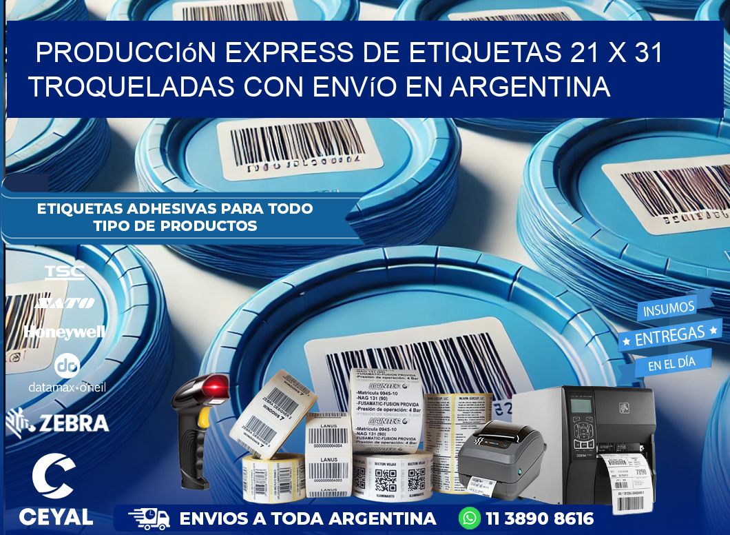 Producción express de etiquetas 21 x 31 troqueladas con envío en Argentina