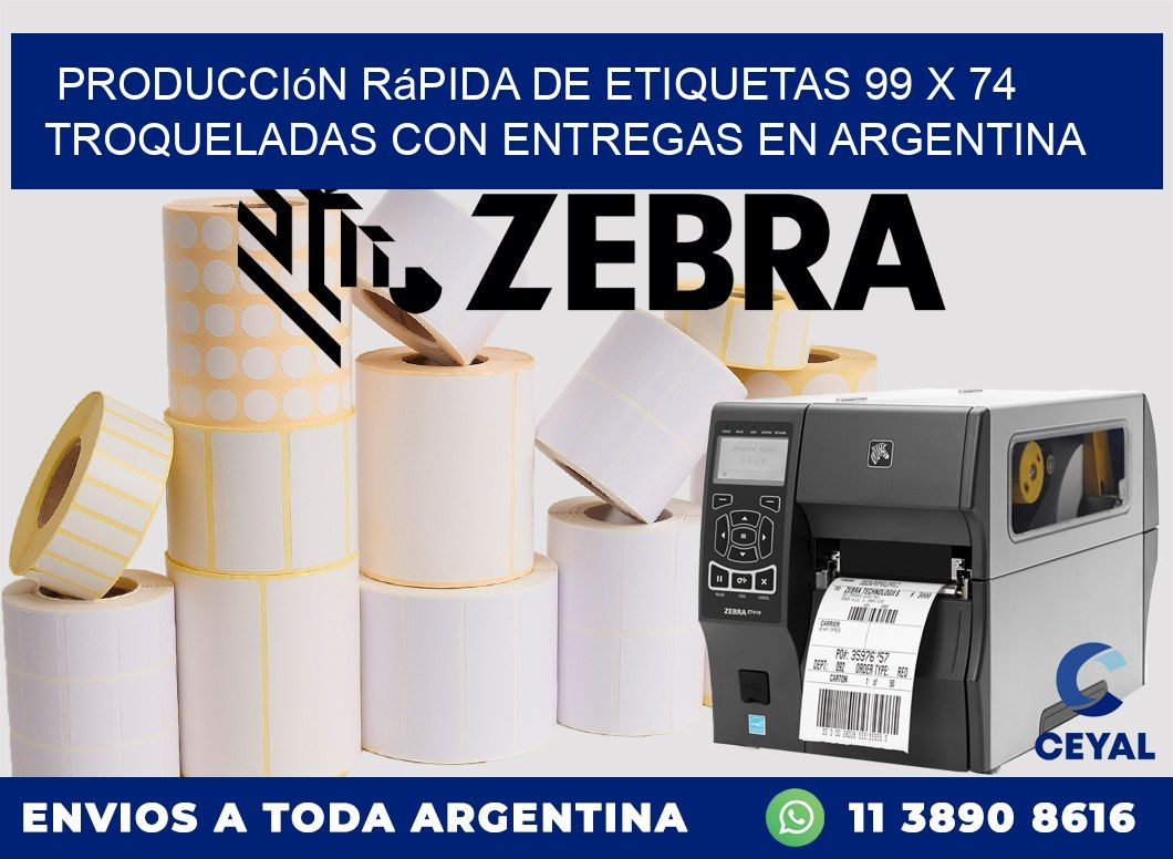 Producción rápida de etiquetas 99 x 74 troqueladas con entregas en Argentina