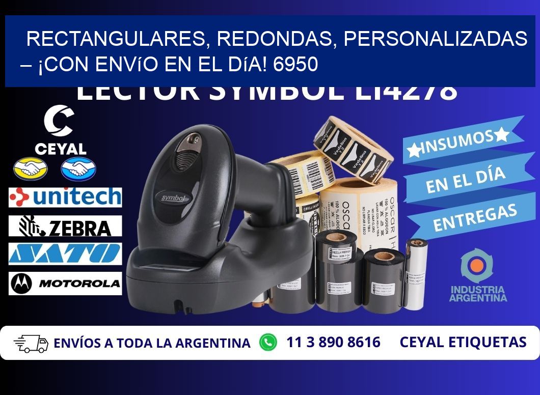Rectangulares, Redondas, Personalizadas – ¡Con Envío en el Día! 6950
