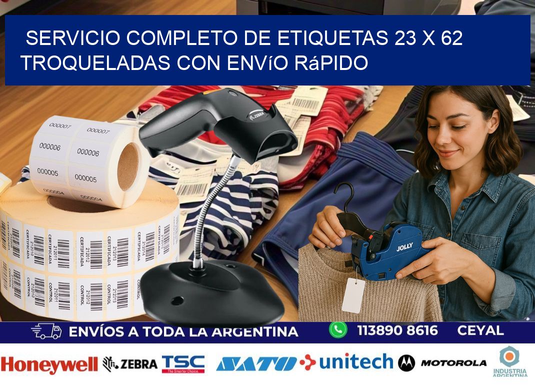 Servicio completo de etiquetas 23 x 62 troqueladas con envío rápido