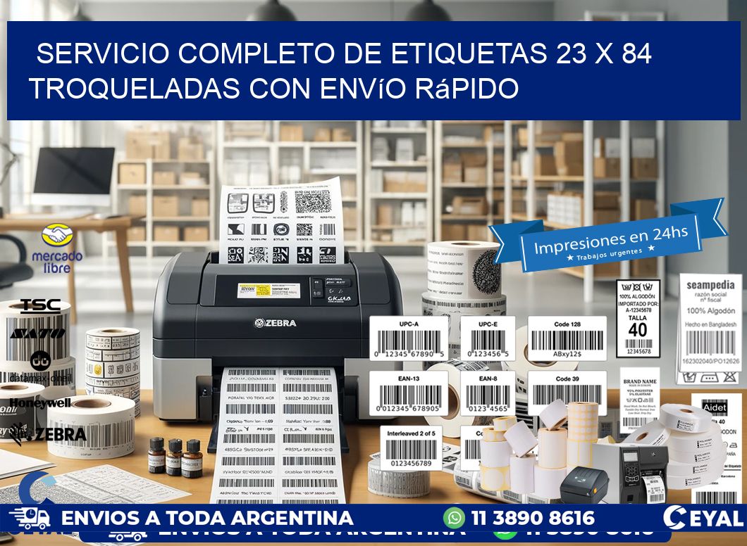 Servicio completo de etiquetas 23 x 84 troqueladas con envío rápido