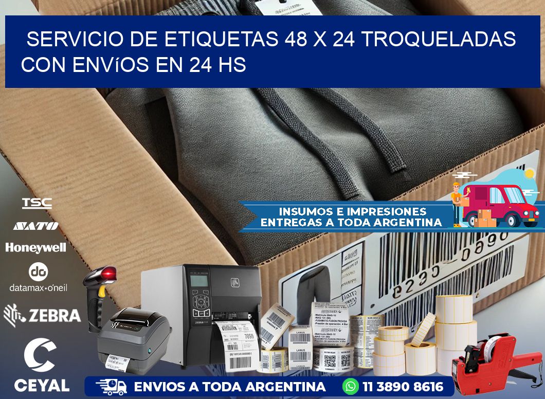 Servicio de etiquetas 48 x 24 troqueladas con envíos en 24 hs