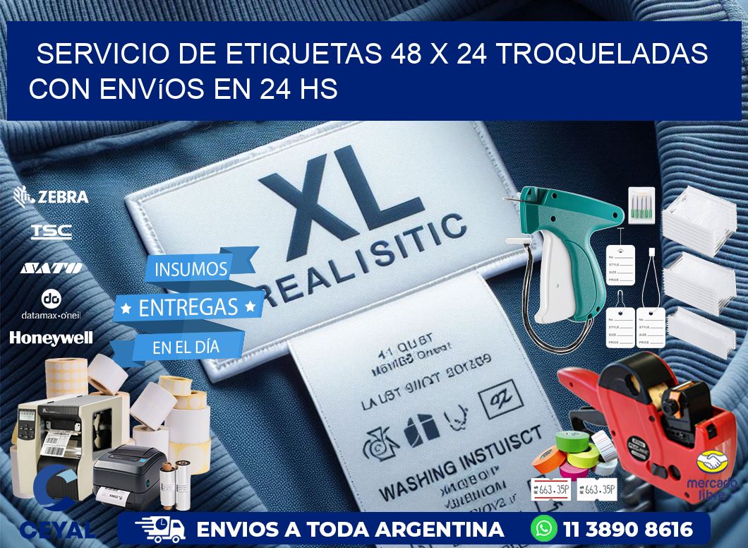 Servicio de etiquetas 48 x 24 troqueladas con envíos en 24 hs