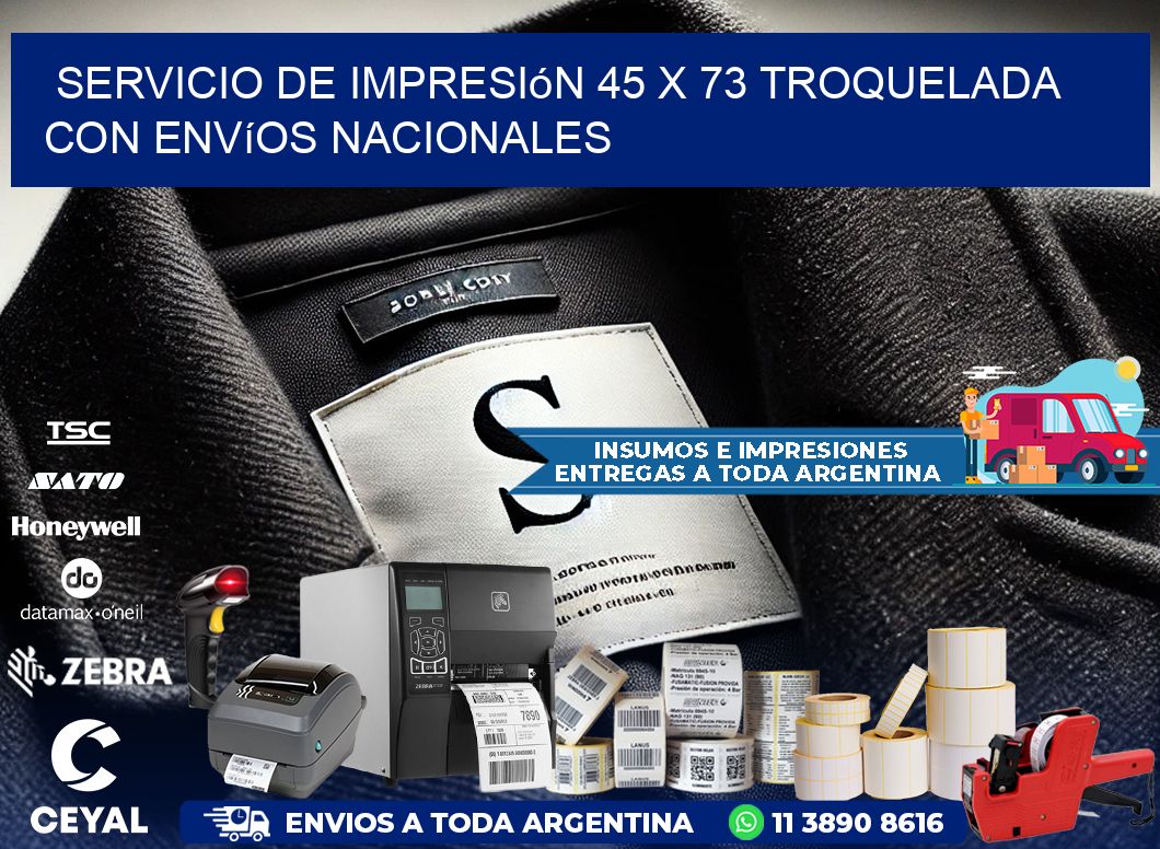 Servicio de impresión 45 x 73 troquelada con envíos nacionales