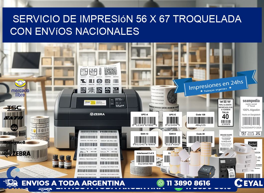 Servicio de impresión 56 x 67 troquelada con envíos nacionales