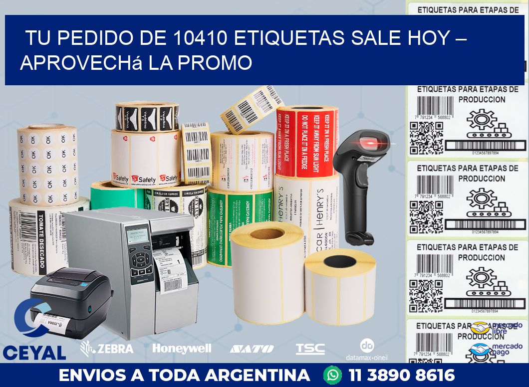 Tu Pedido de 10410 etiquetas Sale Hoy – Aprovechá la Promo