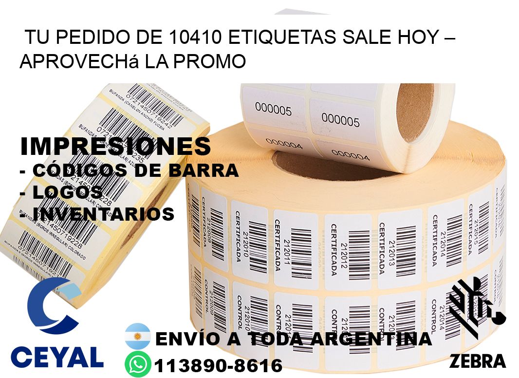 Tu Pedido de 10410 etiquetas Sale Hoy – Aprovechá la Promo