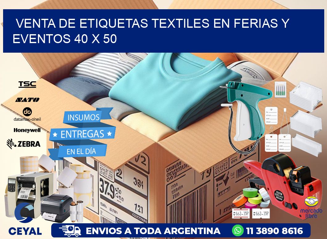 Venta de Etiquetas Textiles en Ferias y Eventos 40 x 50