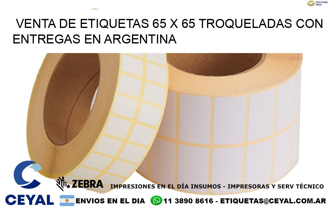 Venta de etiquetas 65 x 65 troqueladas con entregas en Argentina