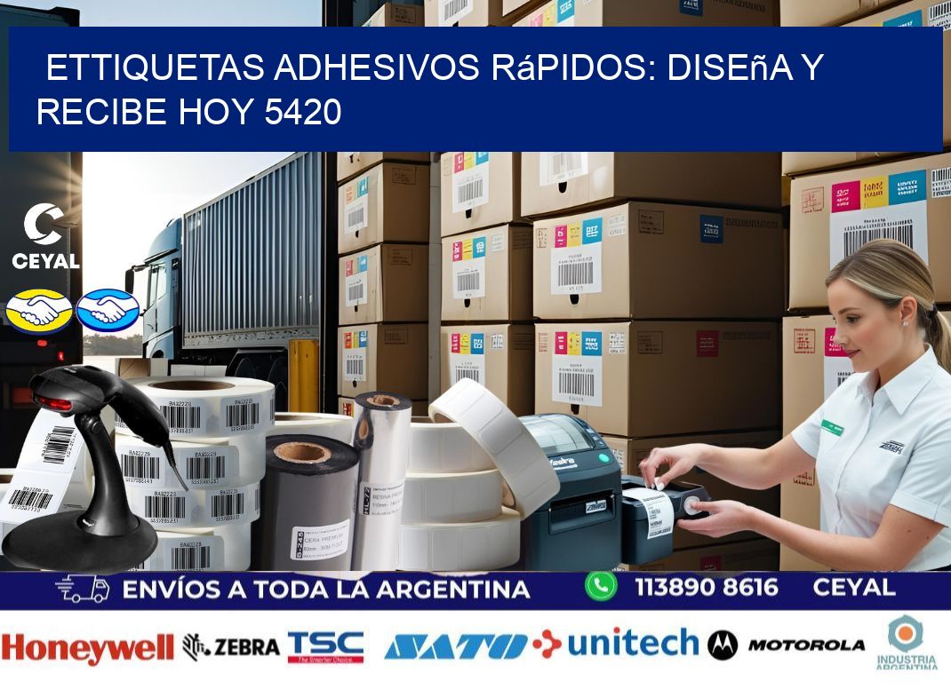 ettiquetas Adhesivos Rápidos: Diseña y Recibe Hoy 5420