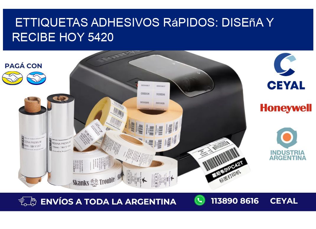 ettiquetas Adhesivos Rápidos: Diseña y Recibe Hoy 5420