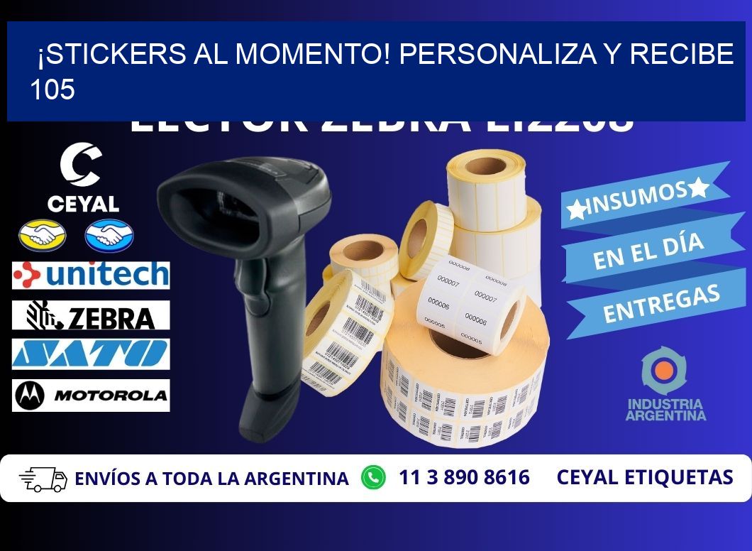 ¡Stickers al Momento! Personaliza y Recibe 105