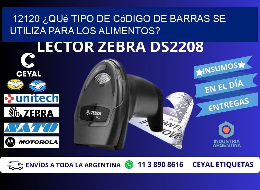 12120 ¿Qué tipo de código de barras se utiliza para los alimentos?