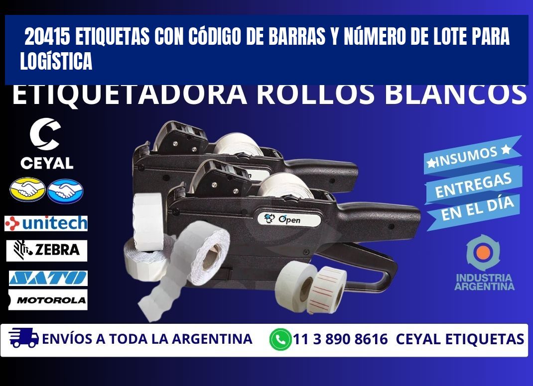 20415 etiquetas con código de barras y número de lote para logística