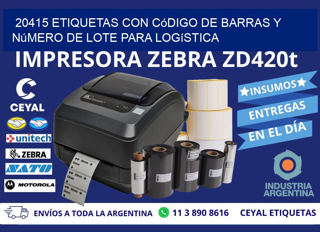 20415 etiquetas con código de barras y número de lote para logística