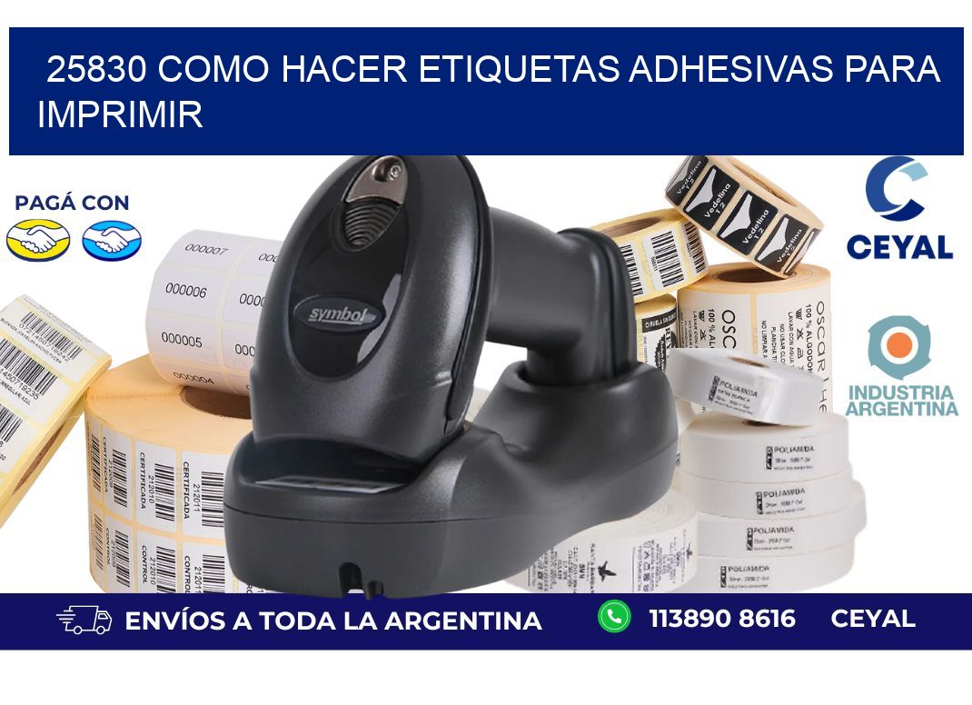 25830 Como hacer etiquetas adhesivas para imprimir