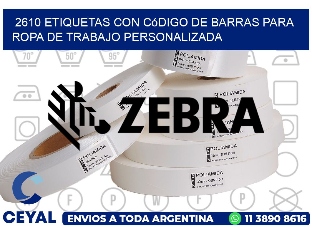 2610 Etiquetas con código de barras para ropa de trabajo personalizada