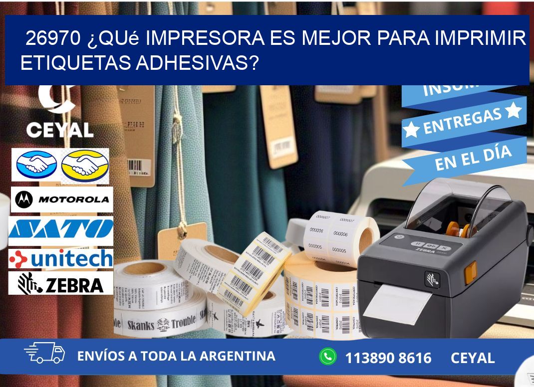 26970 ¿Qué impresora es mejor para imprimir etiquetas adhesivas?
