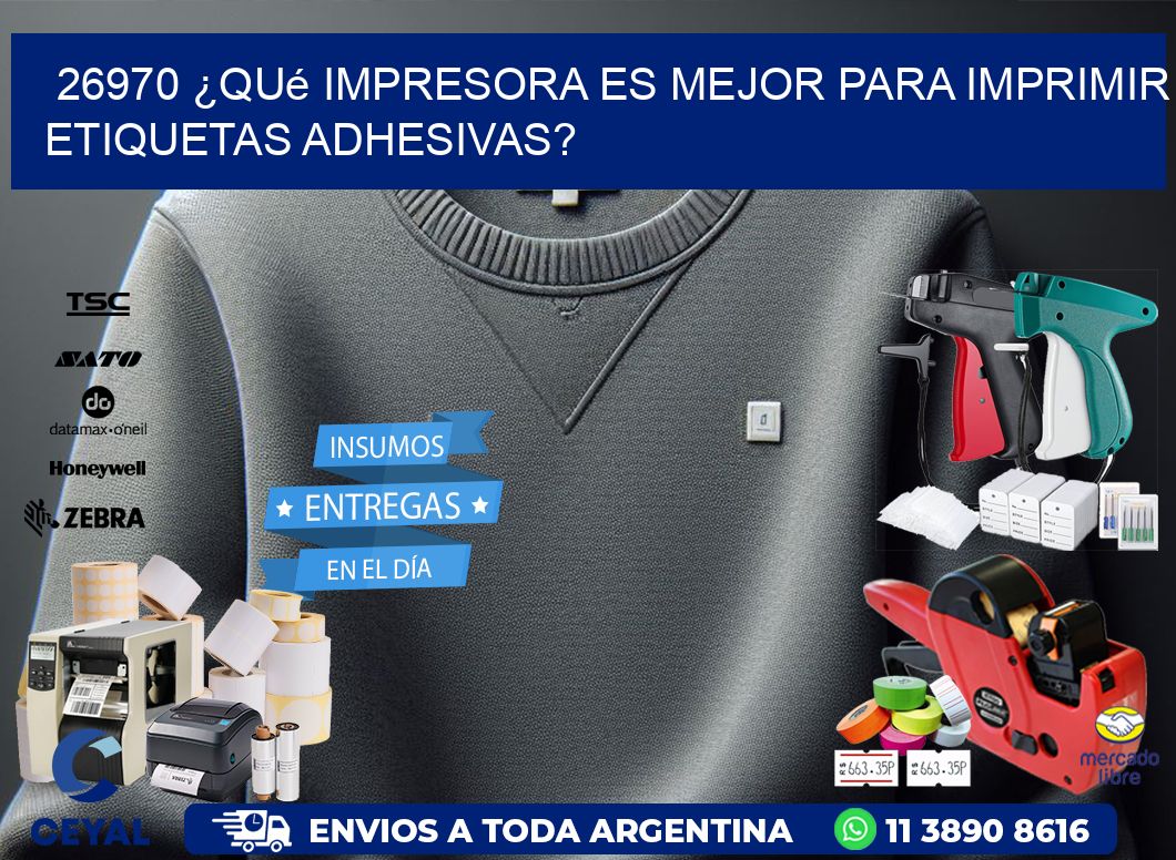 26970 ¿Qué impresora es mejor para imprimir etiquetas adhesivas?