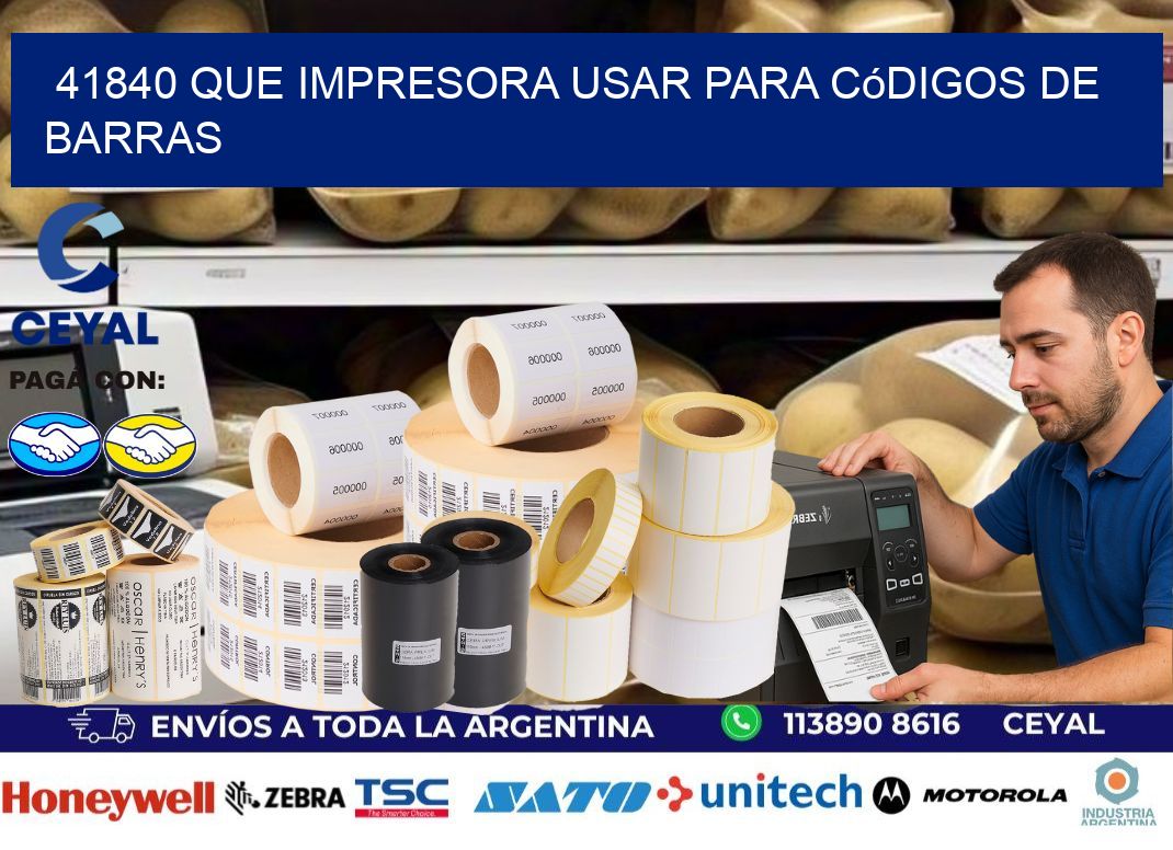 41840 Que impresora usar para códigos de barras