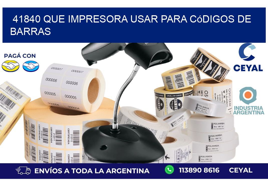 41840 Que impresora usar para códigos de barras
