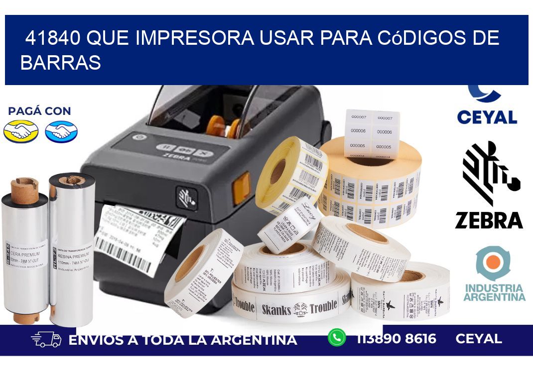 41840 Que impresora usar para códigos de barras