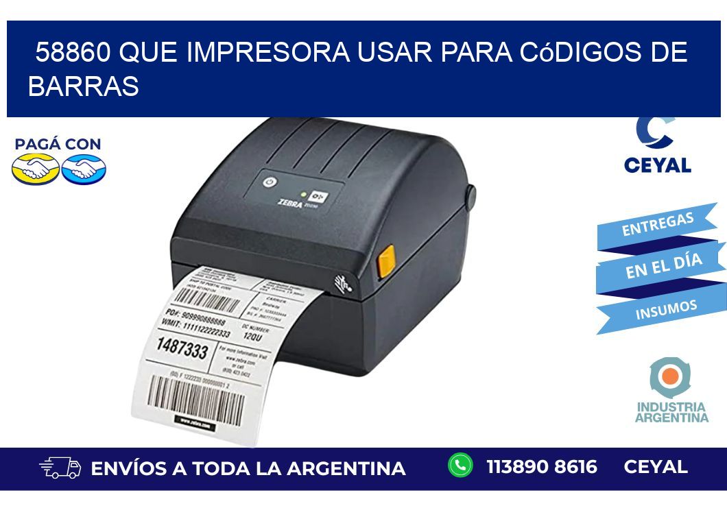 58860 Que impresora usar para códigos de barras