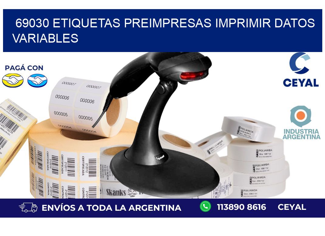 69030 Etiquetas preimpresas imprimir datos variables