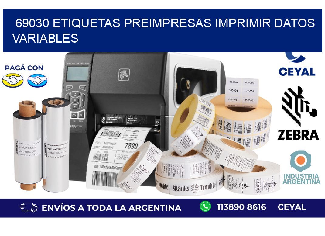 69030 Etiquetas preimpresas imprimir datos variables