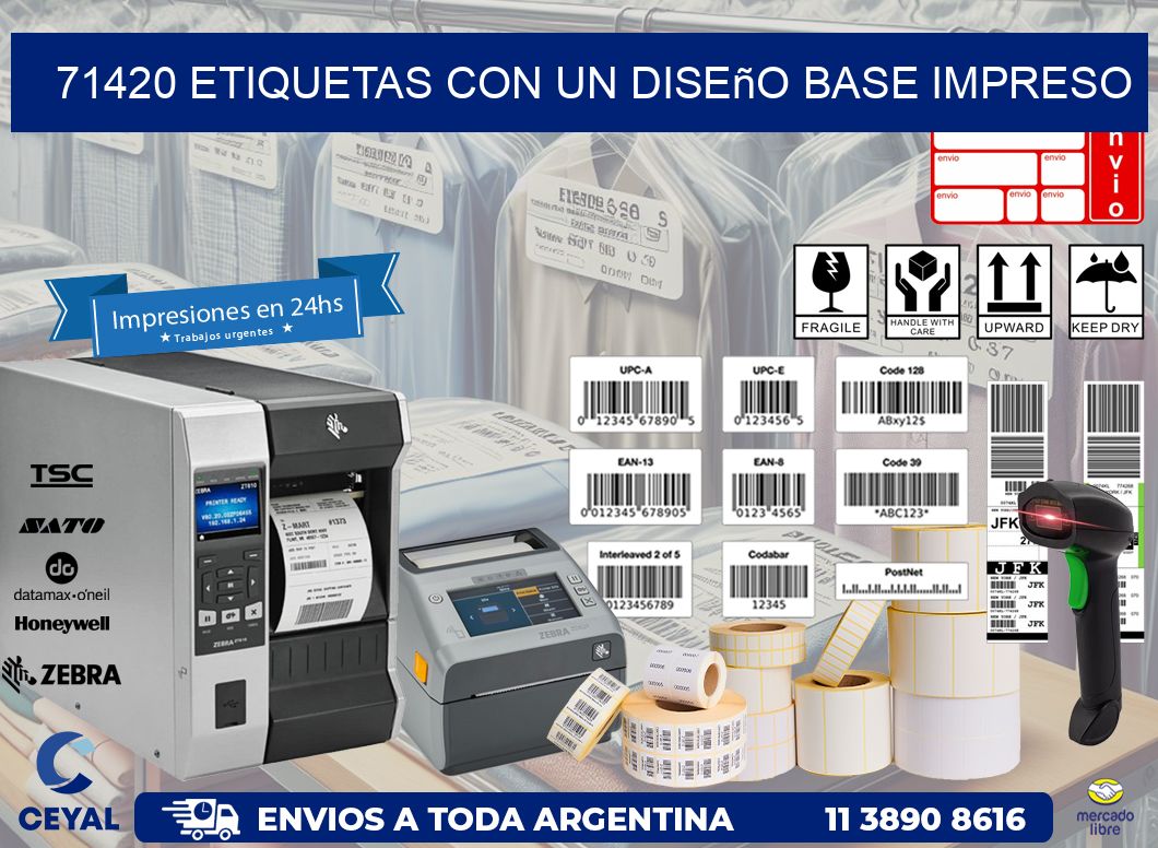 71420 etiquetas con un diseño base impreso