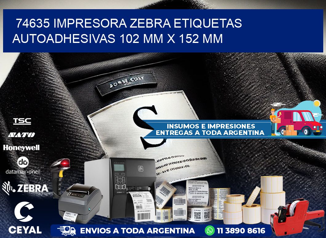 74635 impresora zebra etiquetas autoadhesivas 102 mm x 152 mm