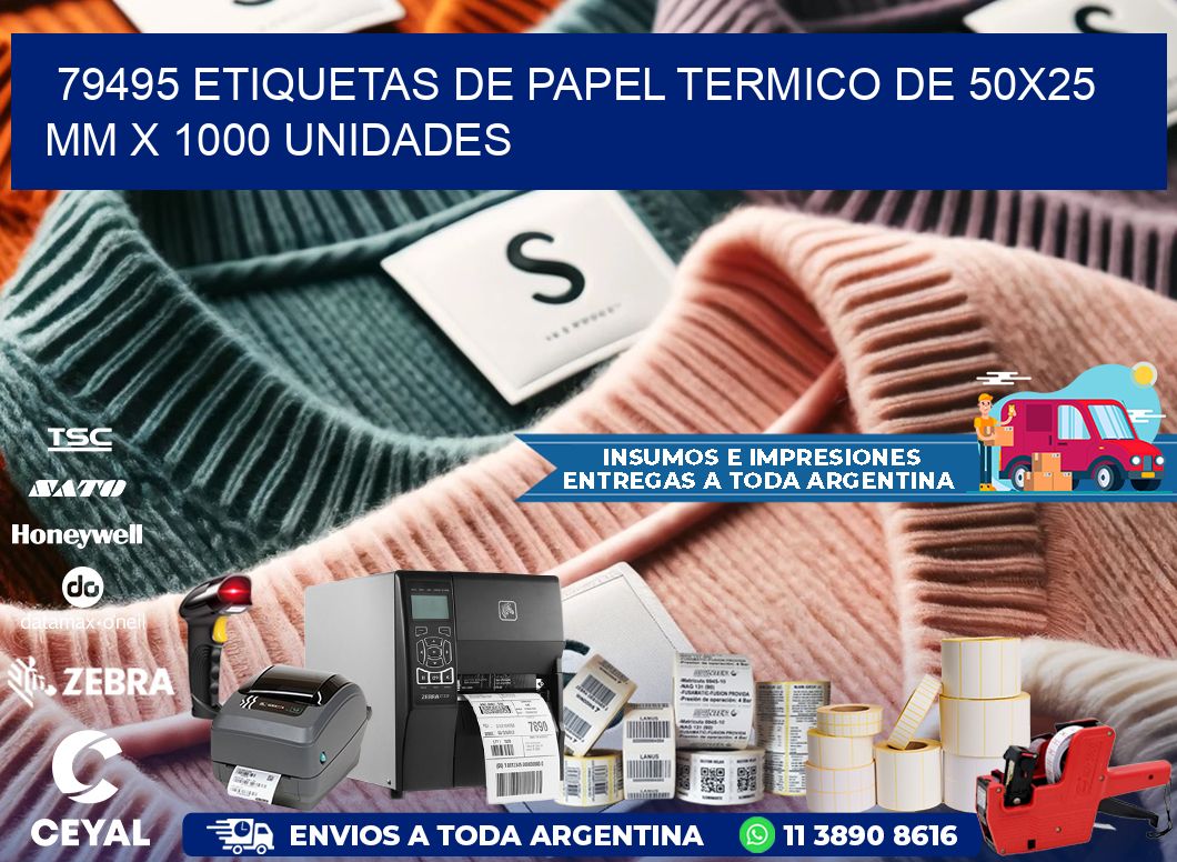 79495 Etiquetas De Papel Termico De 50x25 Mm X 1000 Unidades