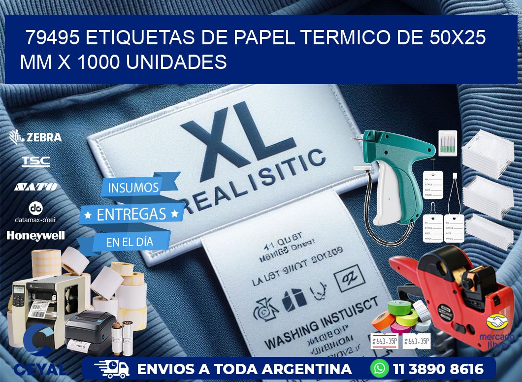 79495 Etiquetas De Papel Termico De 50×25 Mm X 1000 Unidades