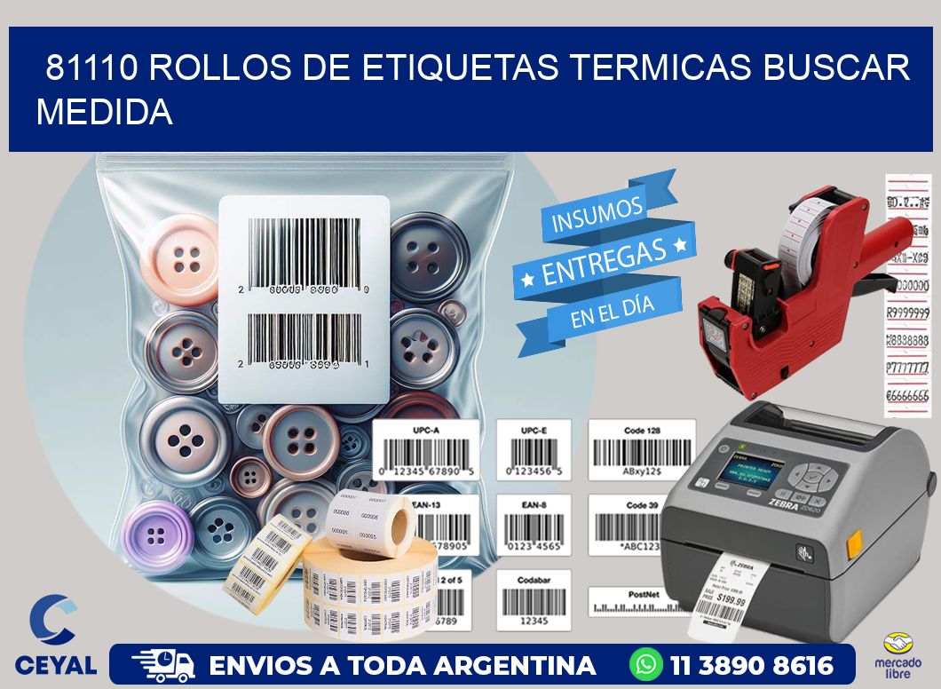 81110 rollos de etiquetas termicas buscar medida