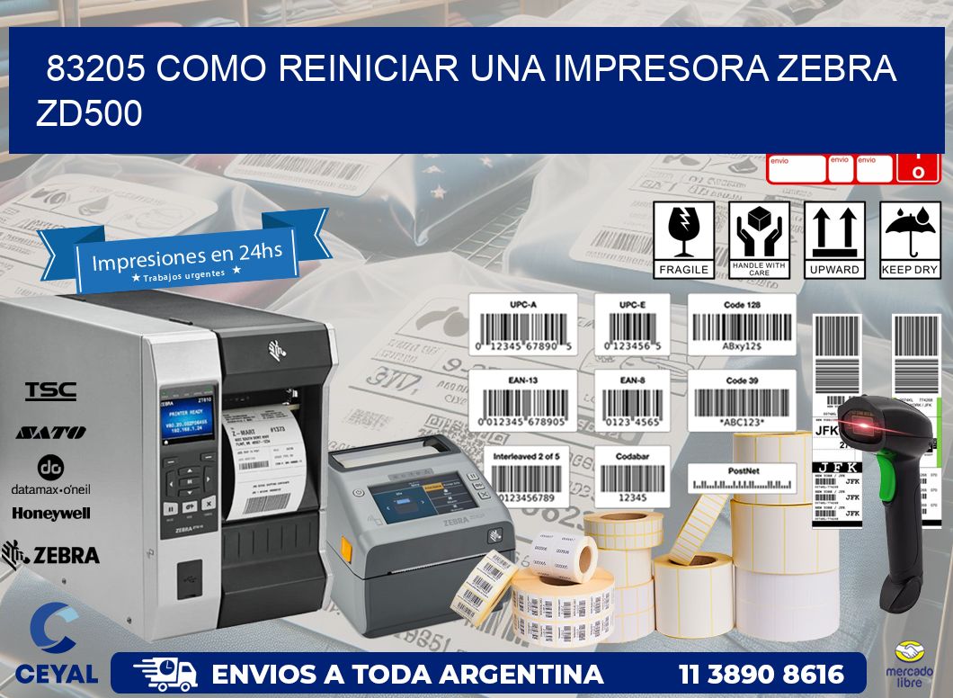 83205 Como reiniciar una impresora Zebra  ZD500