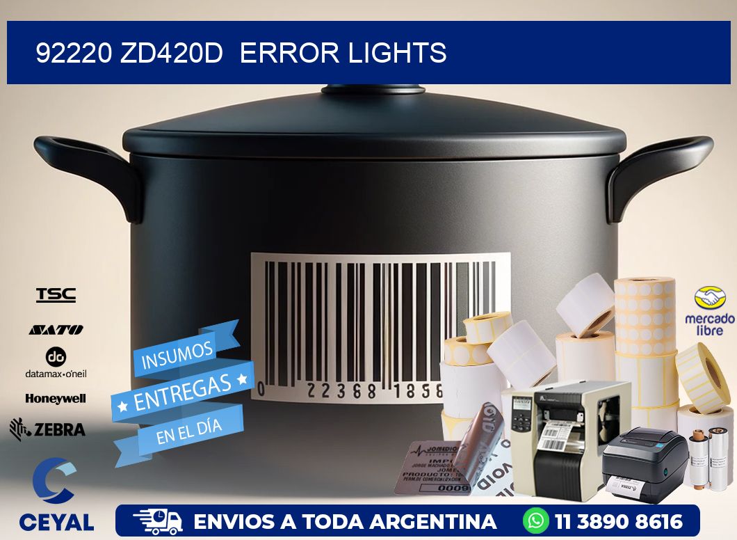 92220 ZD420d  error lights