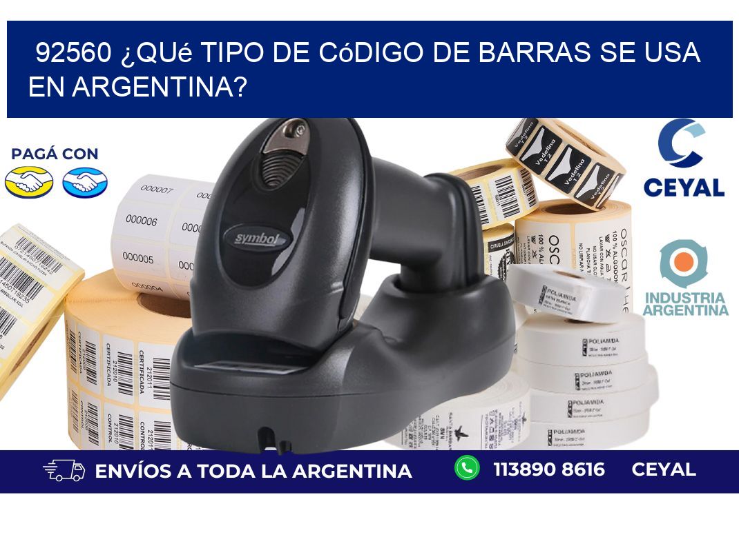 92560 ¿Qué tipo de código de barras se usa en Argentina?