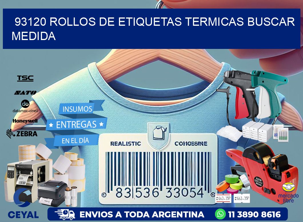 93120 rollos de etiquetas termicas buscar medida