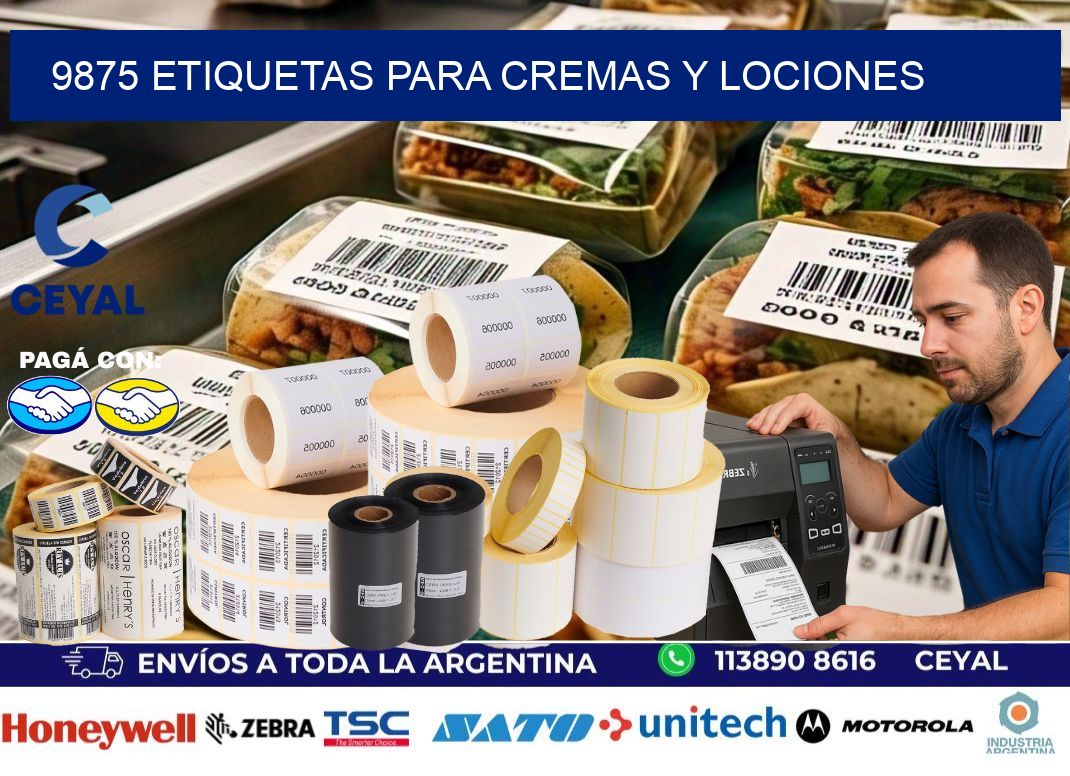 9875 Etiquetas para cremas y lociones