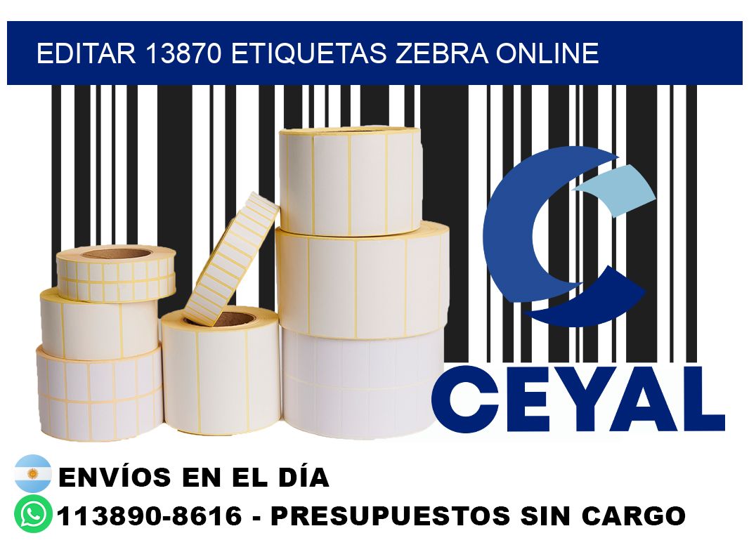 EDITAR 13870 ETIQUETAS ZEBRA ONLINE