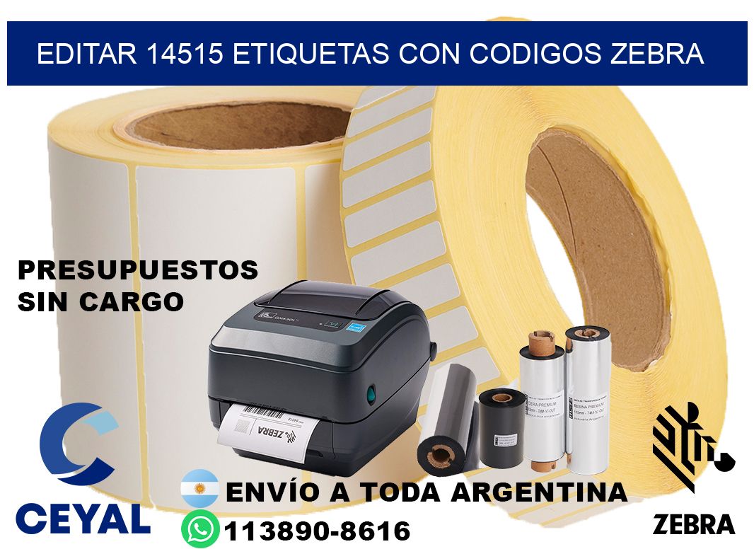 EDITAR 14515 ETIQUETAS CON CODIGOS ZEBRA