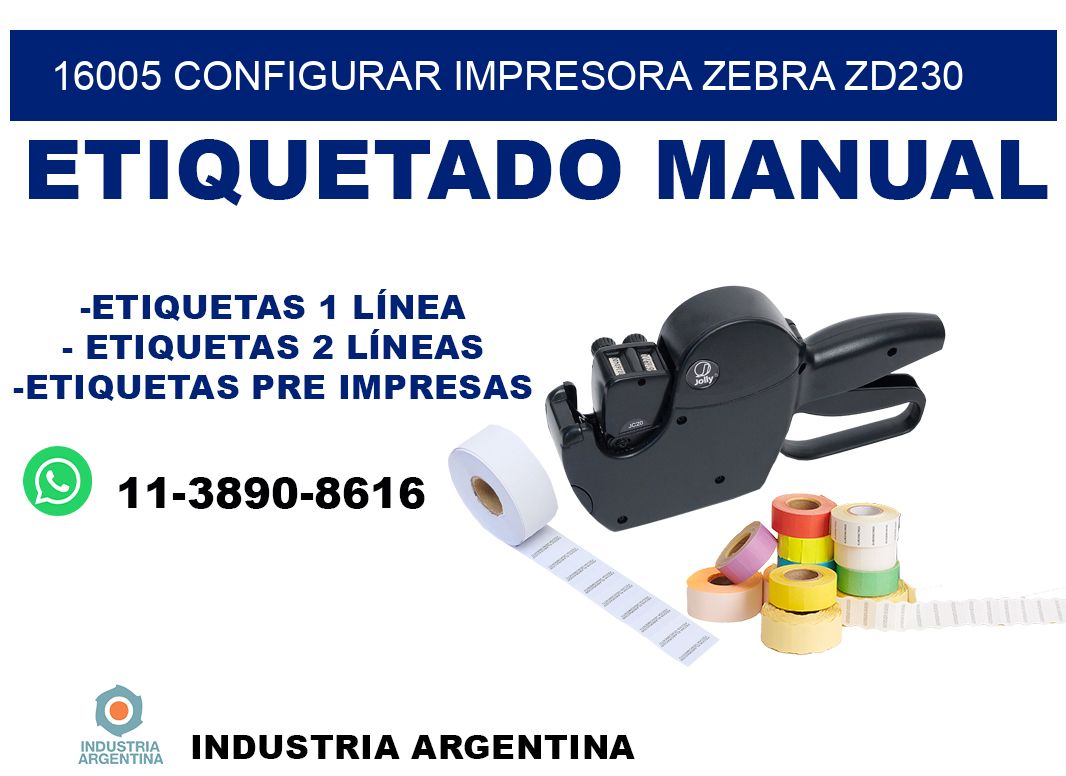 16005 configurar impresora zebra zd230