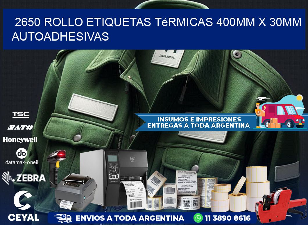 2650 Rollo Etiquetas Térmicas 400mm X 30mm Autoadhesivas