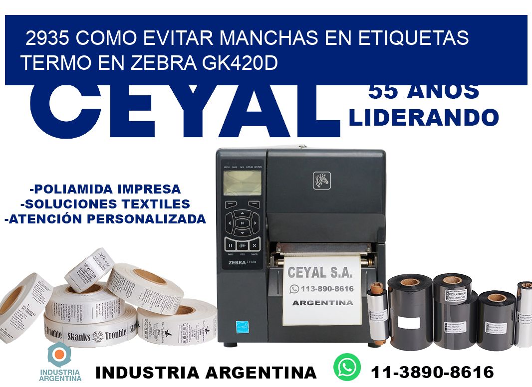 2935 como evitar manchas en etiquetas termo en zebra gk420d