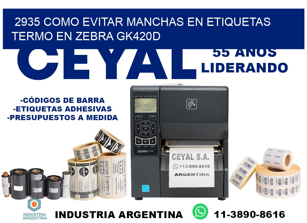 2935 como evitar manchas en etiquetas termo en zebra gk420d