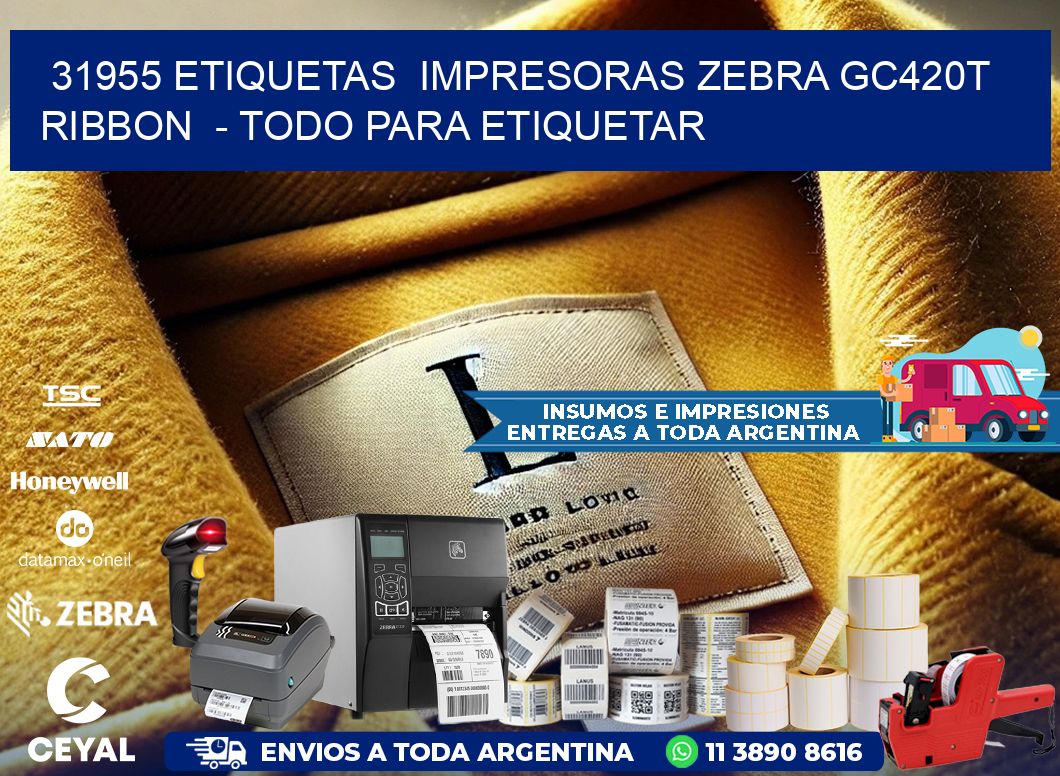 31955 etiquetas  impresoras zebra gc420t ribbon  - Todo para Etiquetar