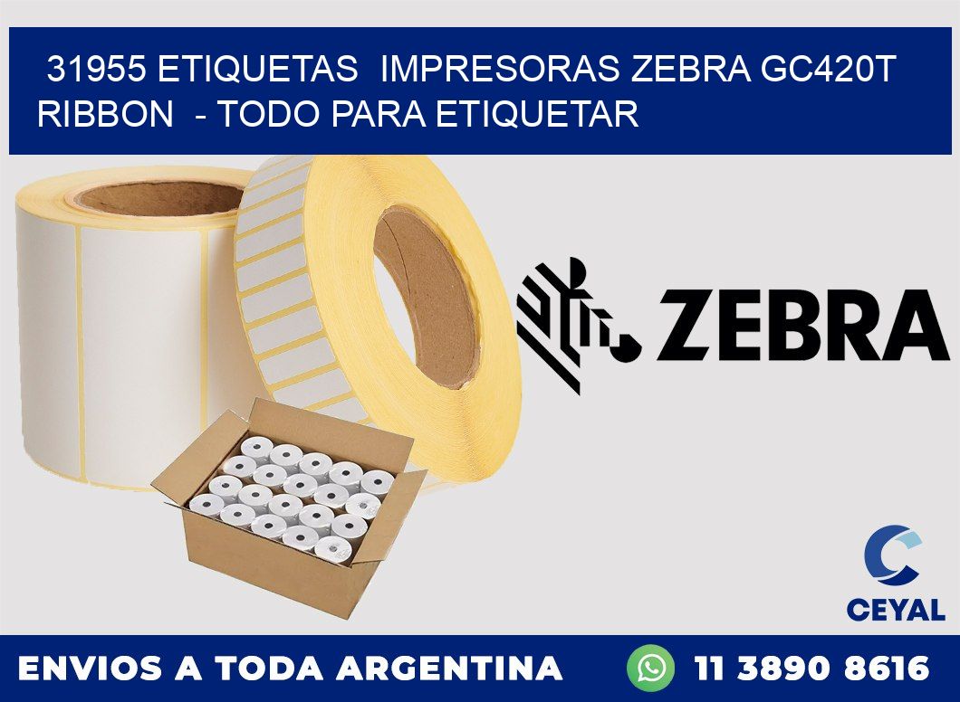 31955 etiquetas  impresoras zebra gc420t ribbon  – Todo para Etiquetar