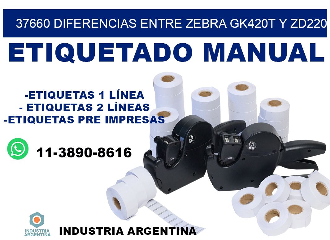 37660 diferencias entre zebra gk420t y zd220