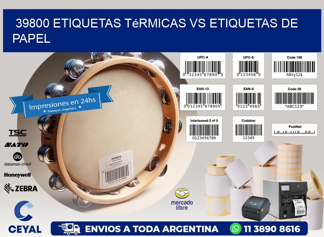 39800 etiquetas térmicas vs etiquetas de papel