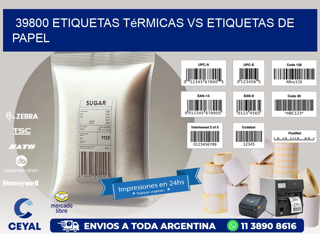 39800 etiquetas térmicas vs etiquetas de papel